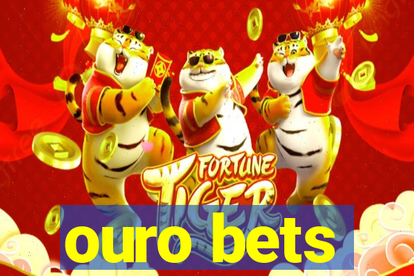 ouro bets